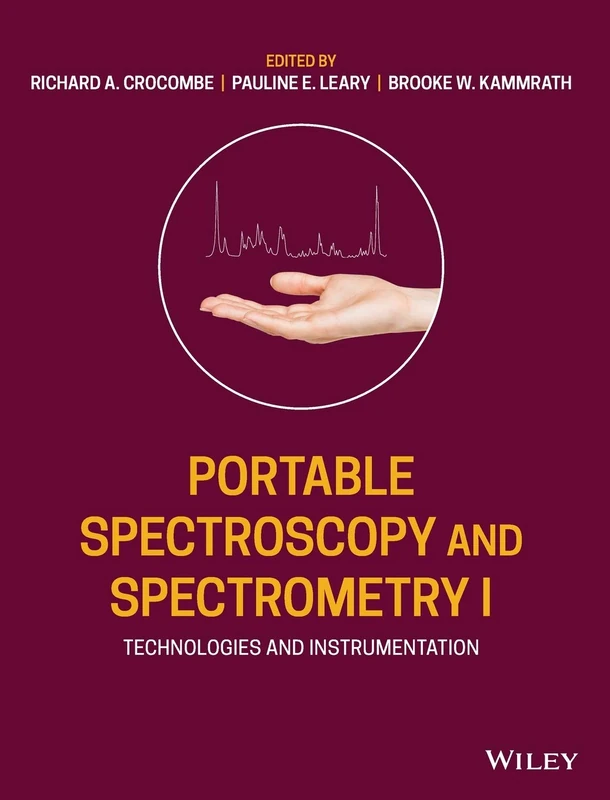 Portable Spectroscopy and Spectrometry, Technologies and Instrumentation