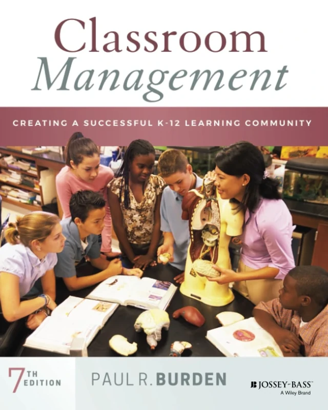 Classroom Management: Creating a Successful K-12 Learning Community