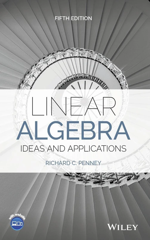 Linear Algebra: Ideas and Applications, 5th Edition