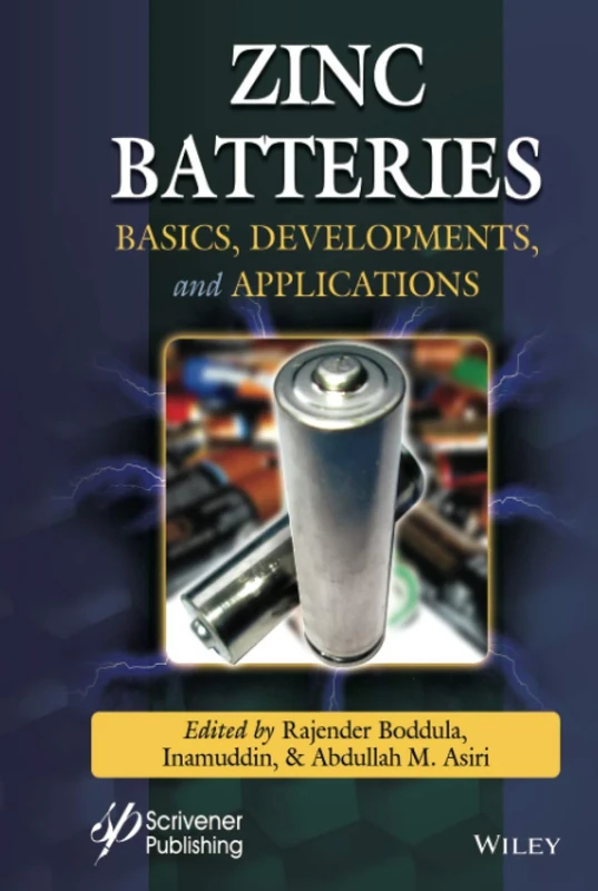 Zinc Batteries: Basics, Developments, and Applications