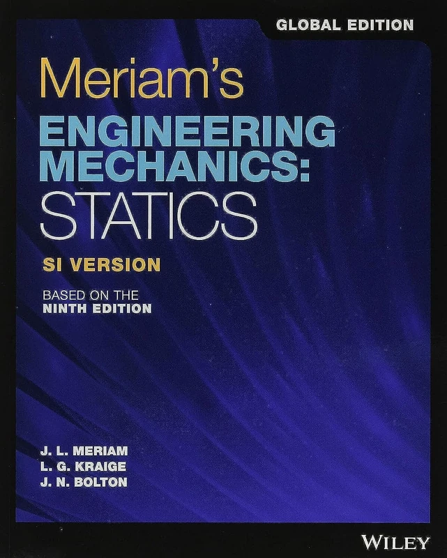 Meriam's Engineering Mechanics: Statics, Global Edition