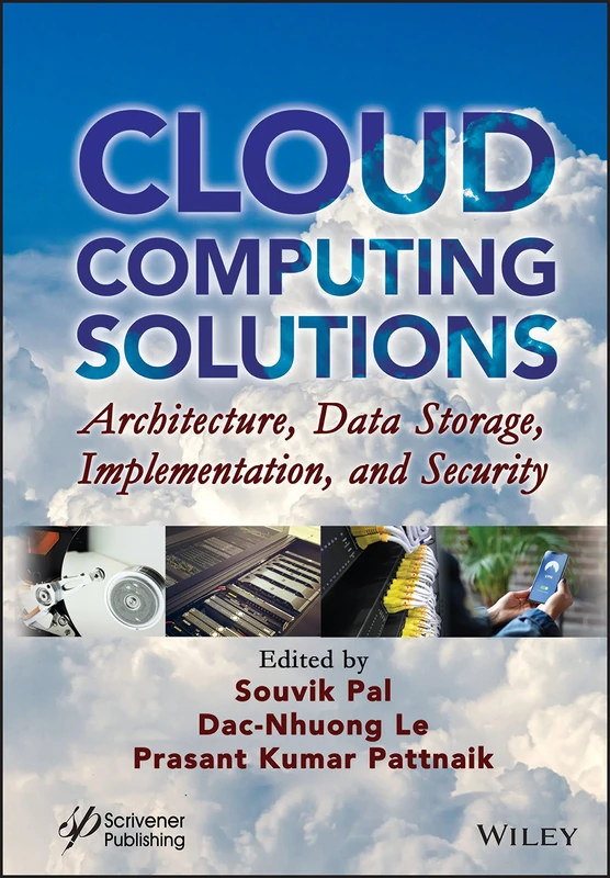 Cloud Computing Solutions: Architecture and Data Storage Book