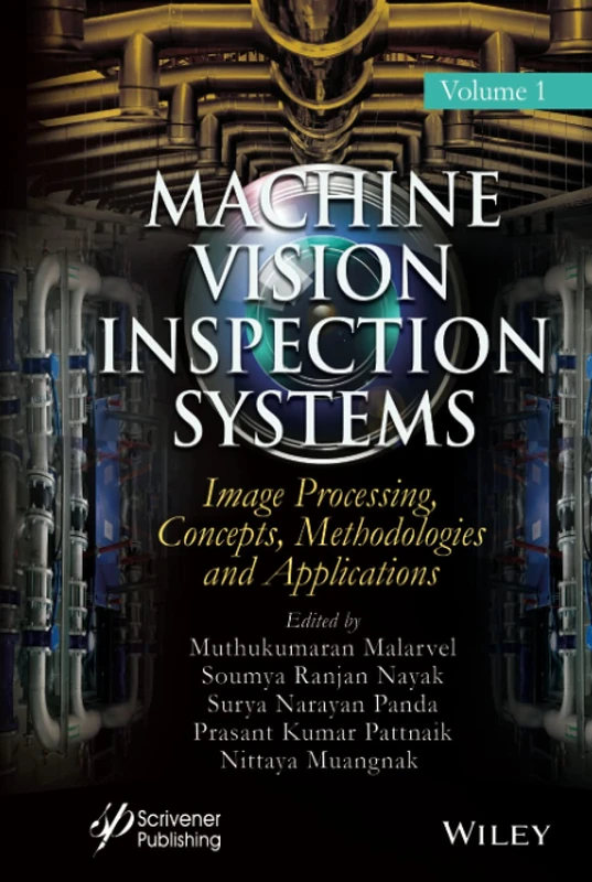 Image Processing, Concepts, Methodologies, and Applications: 1 (Machine Vision Inspection Systems, Volume 1)