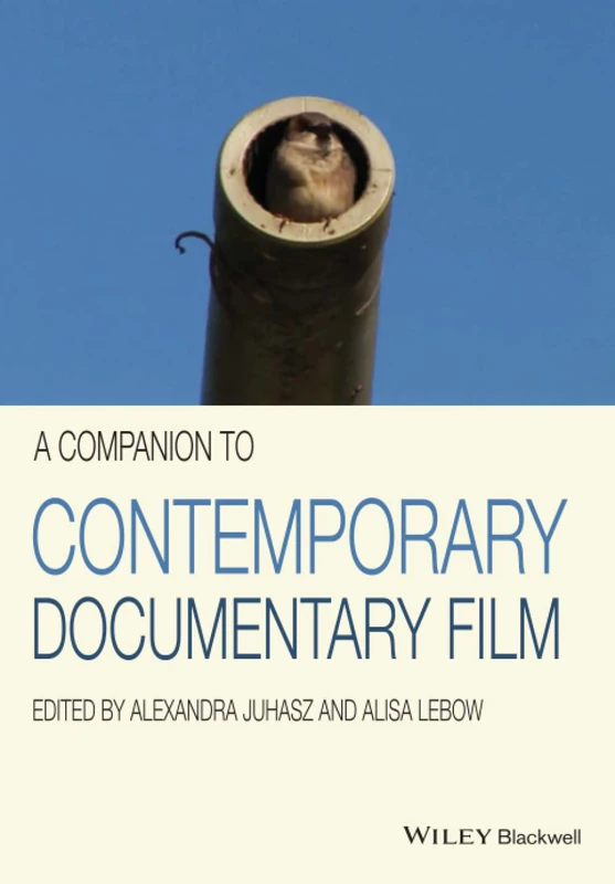 A Companion to Contemporary Documentary Film
