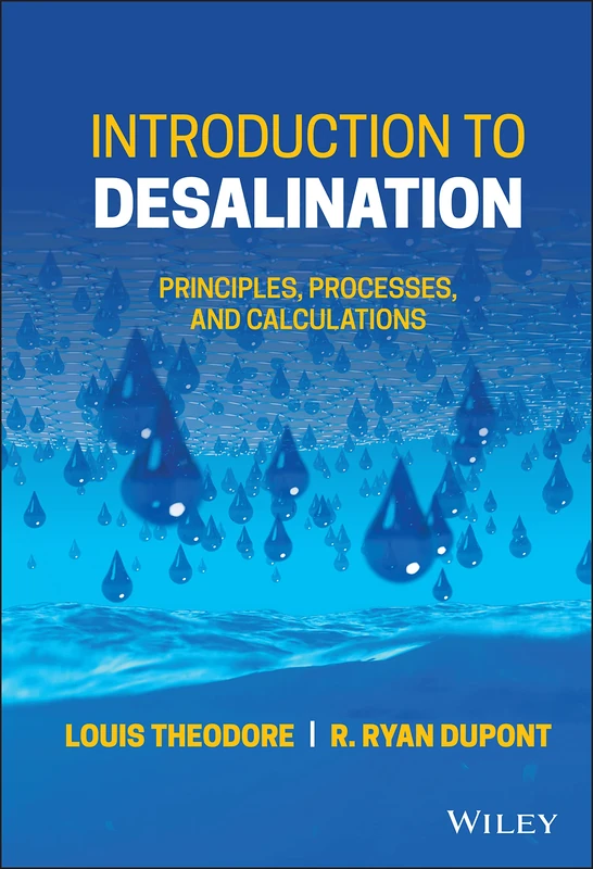Wiley Introduction to Desalination - Principles and Processes