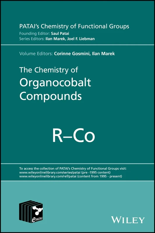 The Chemistry of Organocobalt Compounds (Patai's Chemistry of Functional Groups)