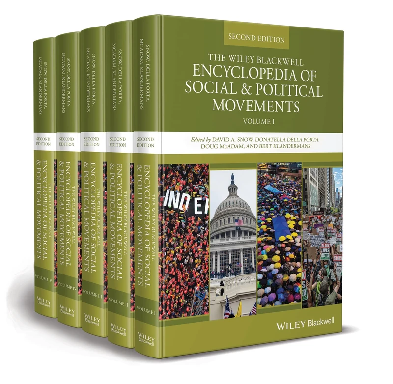 The Wiley Blackwell Encyclopedia of Social and Political Movements: 1-5 (Wiley Blackwell Encyclopedias in Social Sciences)