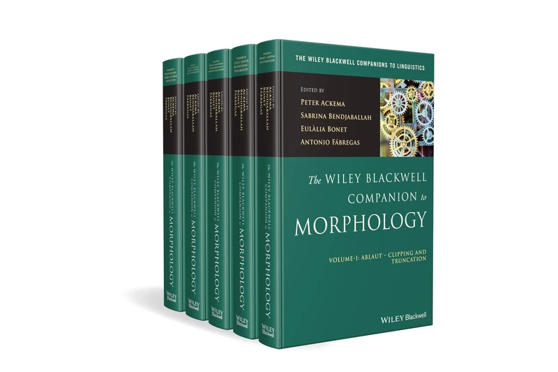 The Wiley Blackwell Companion to Morphology, 5 Volume Set: I-V (The Wiley Blackwell Companions to Linguistics)
