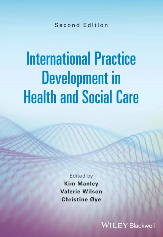 International Practice Development in Health and Social Care