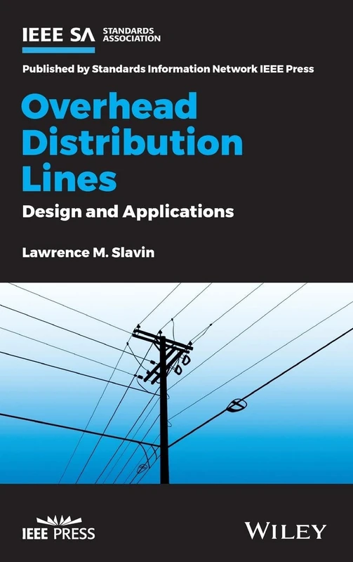 Overhead Distribution Lines: Design and Applications