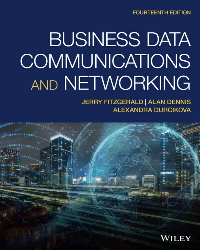 Business Data Communications and Networking, 14th Edition