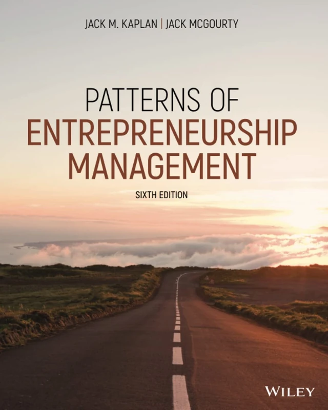 Patterns of Entrepreneurship Management, 6th Edition