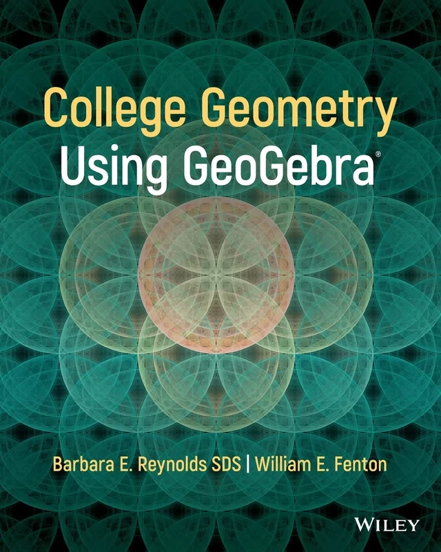 College Geometry with GeoGebra