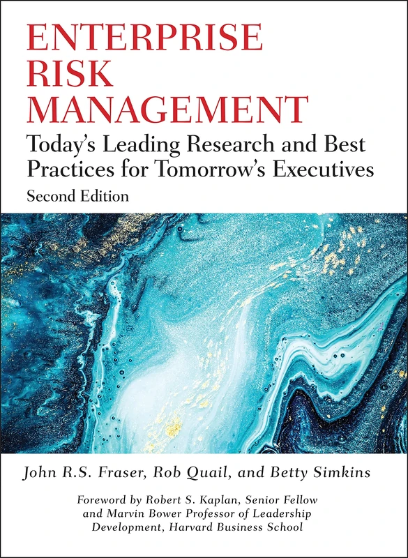 Enterprise Risk Management: Today's Leading Research and Best Practices for Tomorrow's Executives (Robert W. Kolb Series)