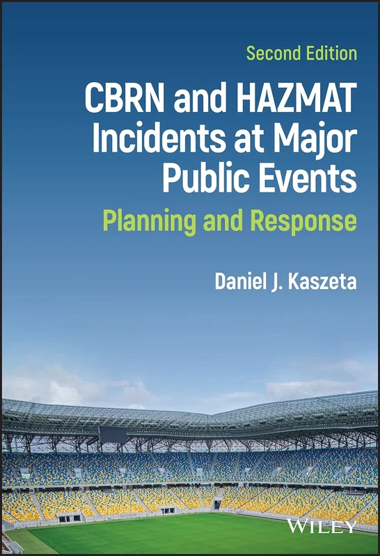 CBRN and Hazmat Incidents at Major Public Events: Planning and Response - Image 1