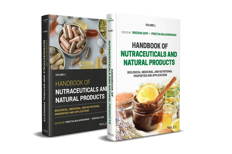Handbook of Nutraceuticals and Natural Products, 2 Volume Set: Biological, Medicinal, and Nutritional Properties and Applications