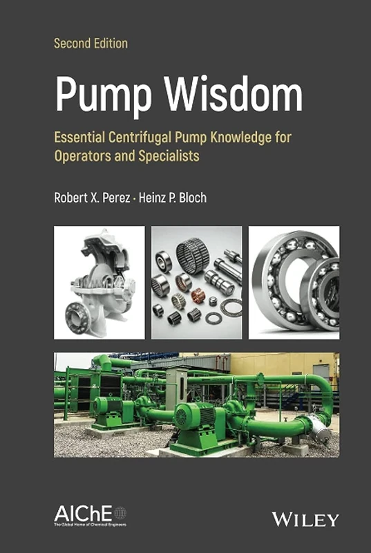 Pump Wisdom: Essential Centrifugal Pump Knowledge for Operators and Specialists