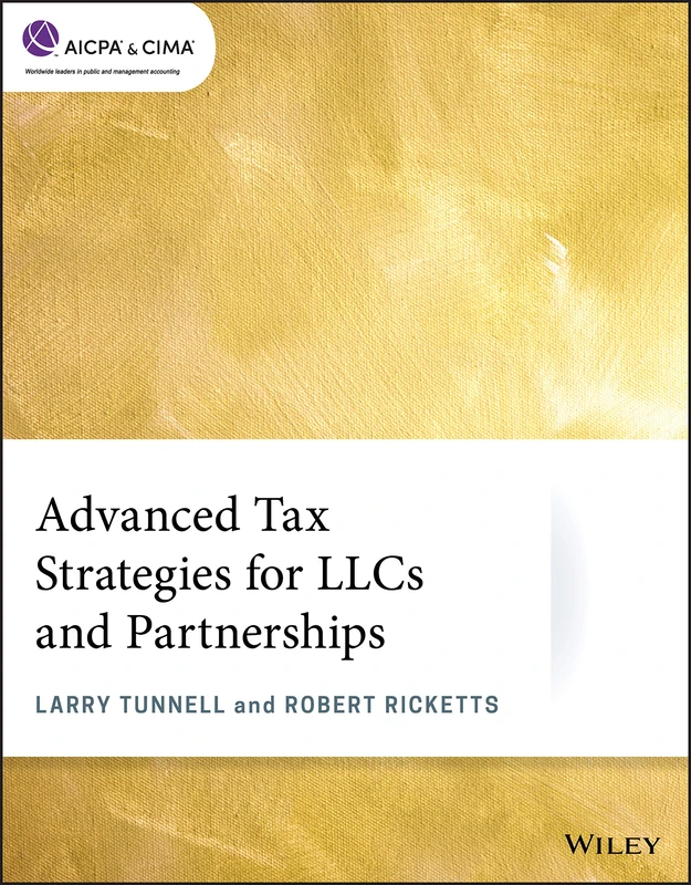 Advanced Tax Strategies for LLCs and Partnerships (AICPA)
