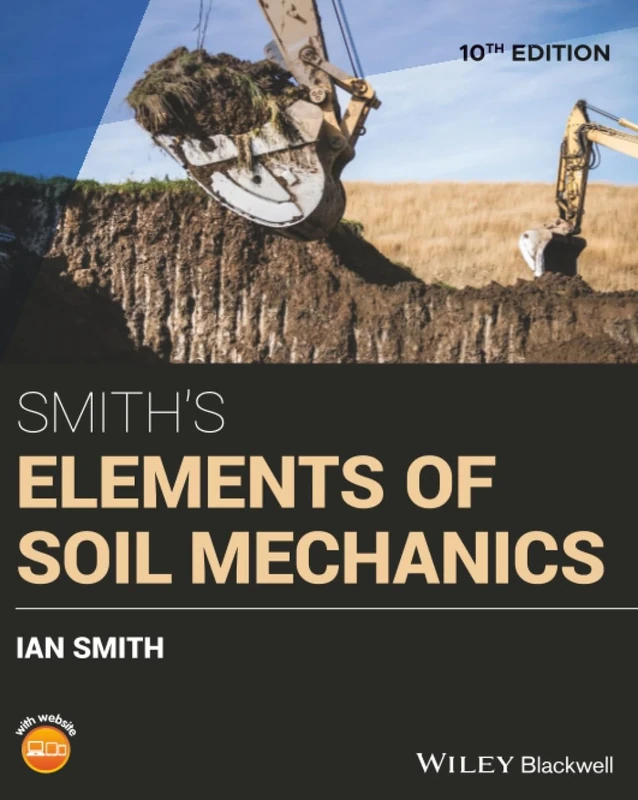 Smith's Elements of Soil Mechanics, 10th Edition