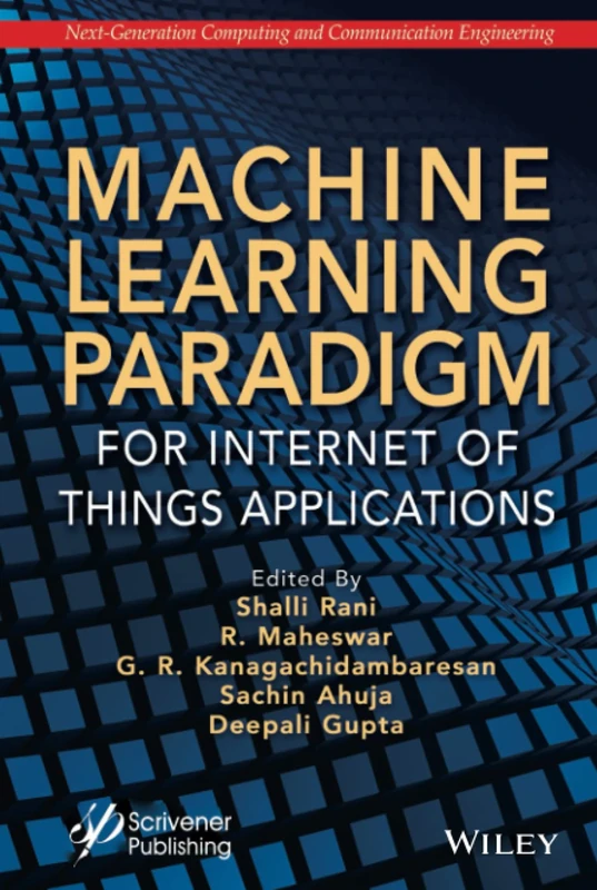 Machine Learning Paradigm for Internet of Things Applications (Next-generation Computing and Communication Engineering)