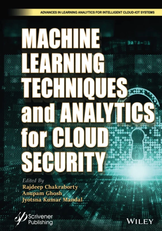 Wiley Machine Learning Techniques for Cloud Security Book