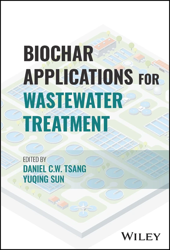 Wiley - Biochar Applications for Wastewater Treatment Book