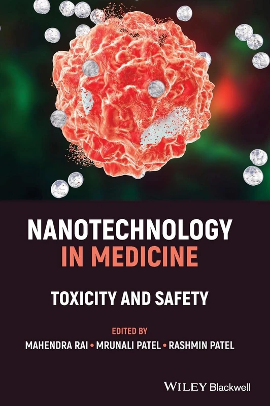 Nanotechnology in Medicine: Toxicity and Safety