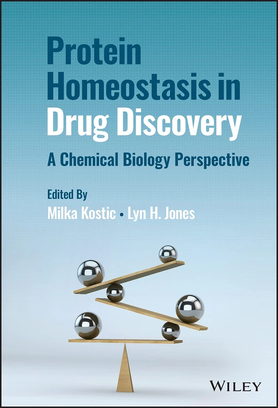 Protein Homeostasis in Drug Discovery: A Chemical Biology Perspective