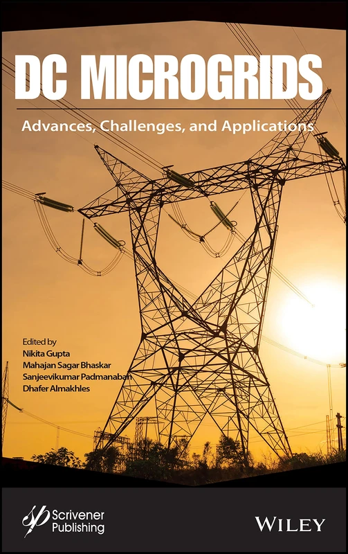 DC Microgrids: Advances, Challenges, and Applications - Wiley