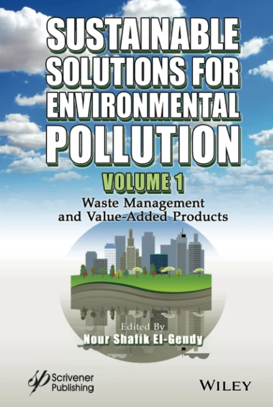 Wiley Sustainable Solutions for Environmental Pollution Vol 1