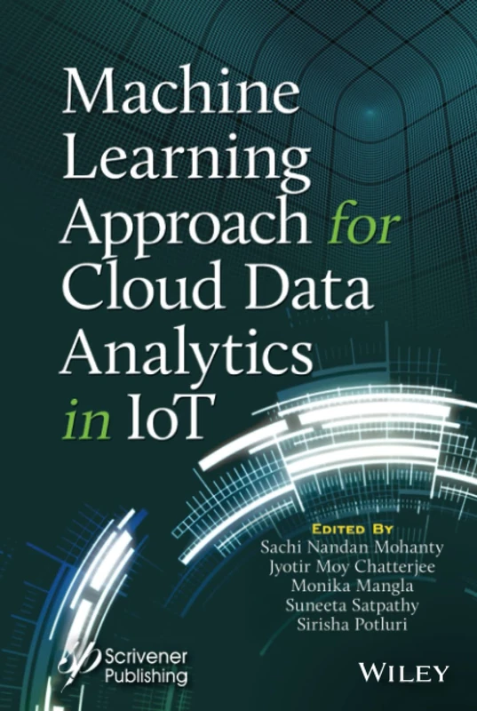 Machine Learning Approach for Cloud Data Analytics in IoT