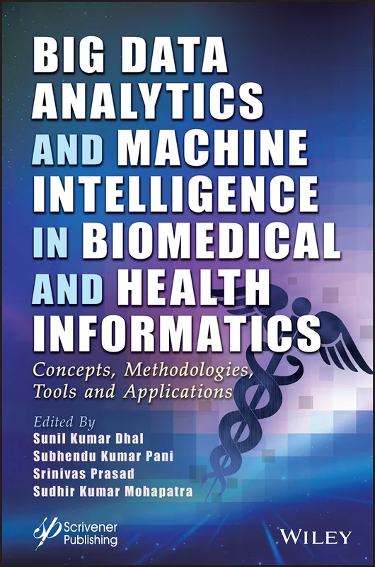 Big Data Analytics and Machine Intelligence in Health Informatics