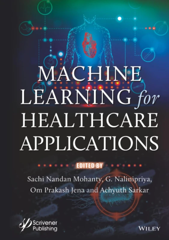 Machine Learning for Healthcare Applications