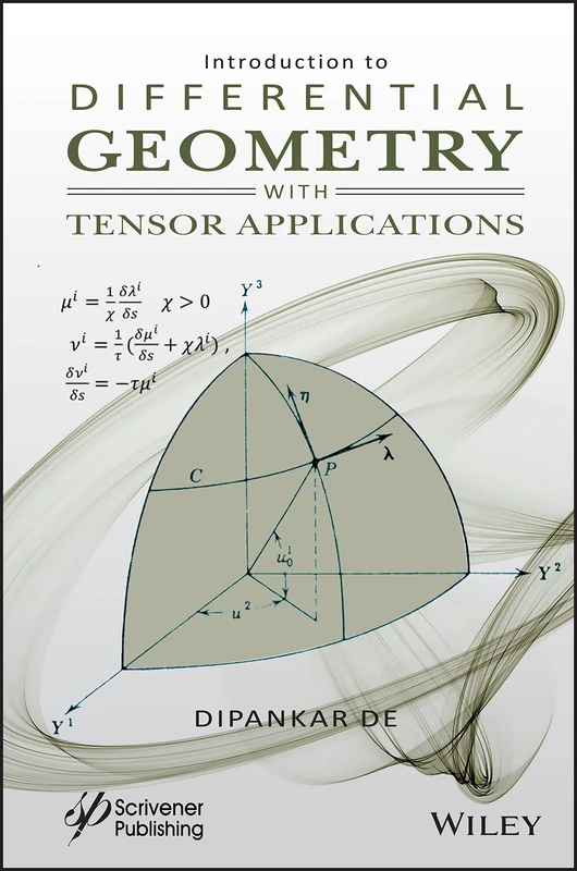 Introduction to Differential Geometry with Tensor Applications (Modern Mathematics in Computer Science)