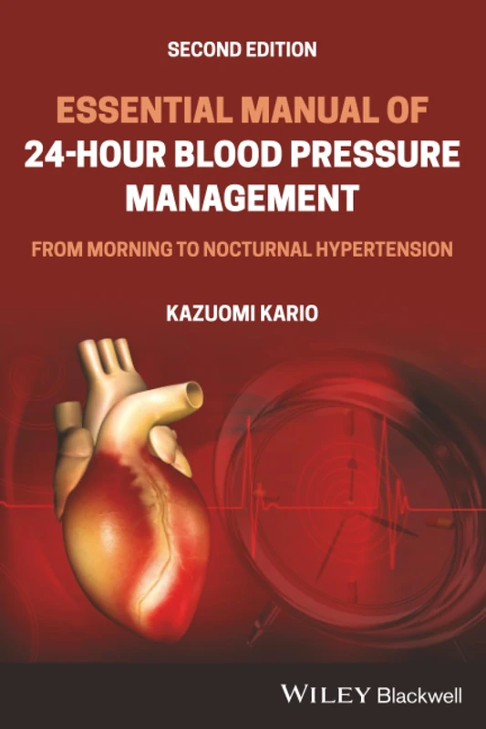 Essential Manual of 24-Hour Blood Pressure Management: From Morning to Nocturnal Hypertension
