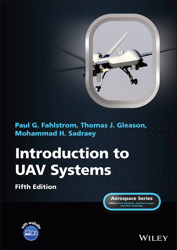 Introduction to UAV Systems (Aerospace Series)