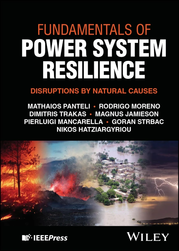Wiley-IEEE Press Fundamentals of Power System Resilience