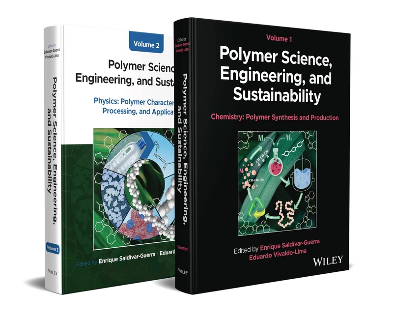 Polymer Science, Engineering, and Sustainability, 2 Volume Set: From Fundamentals to Applications in Synthesis, Characterization, Processing and Sustainability