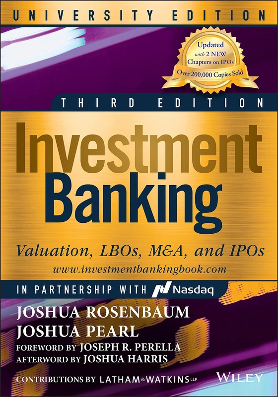 Investment Banking: Valuation, LBOs, M&A, and IPOs, University Edition (Wiley Finance)