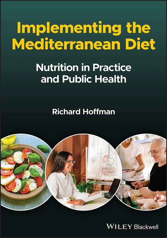 Implementing the Mediterranean Diet: Nutrition in Practice and Public Health - Image 1