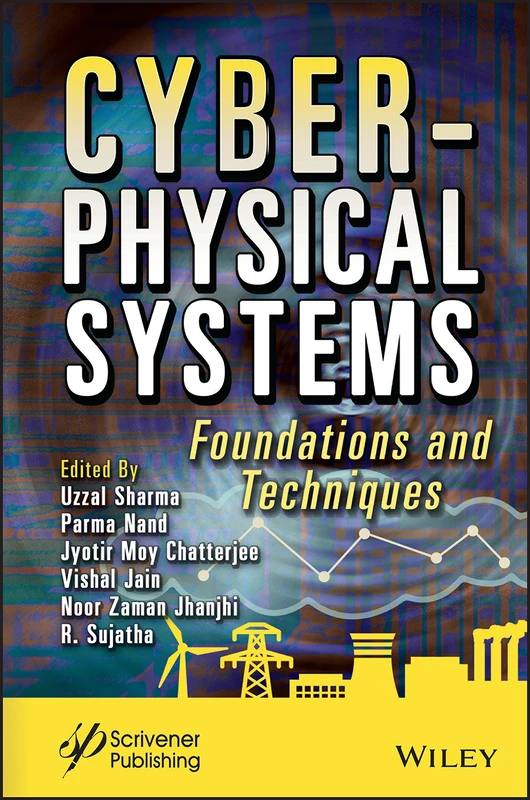 Cyber-Physical Systems: Foundations and Techniques