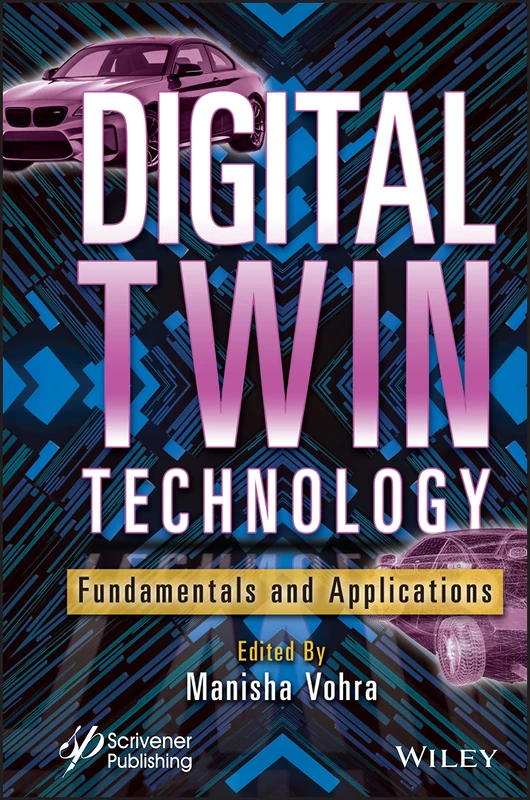 John Wiley & Sons Digital Twin Technology Fundamentals Book