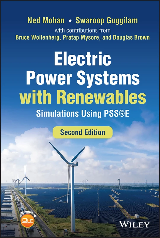 Wiley Electric Power Systems with Renewables - PSS/E Simulations
