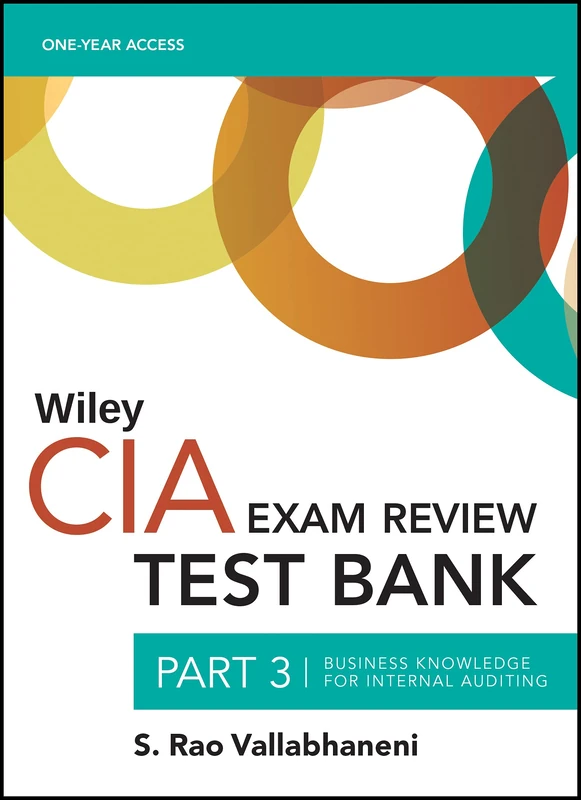 Wiley CIA 2022 Test Bank, Part 3: Business Knowledge for Internal Auditing (1-year access) (Wiley CIA Test Bank, 3)