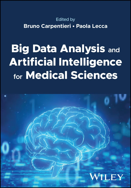 Wiley Big Data Analysis and AI for Medical Sciences Book