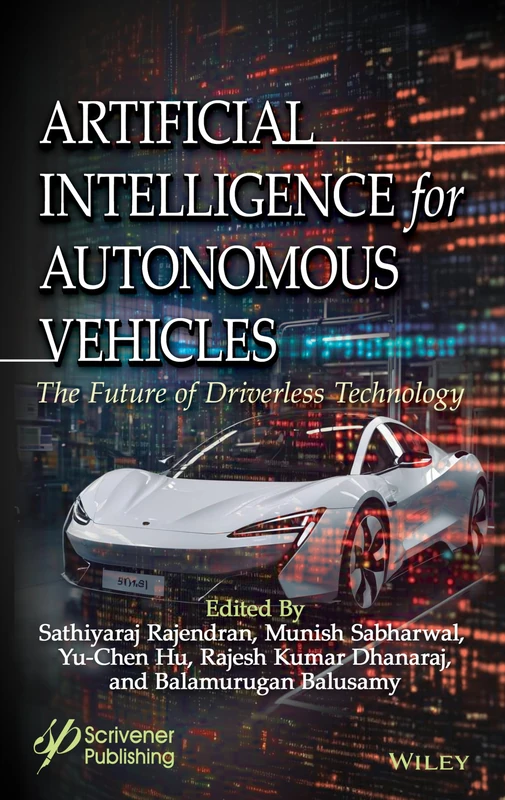 AI for Autonomous Vehicles - Wiley Driverless Technology Book