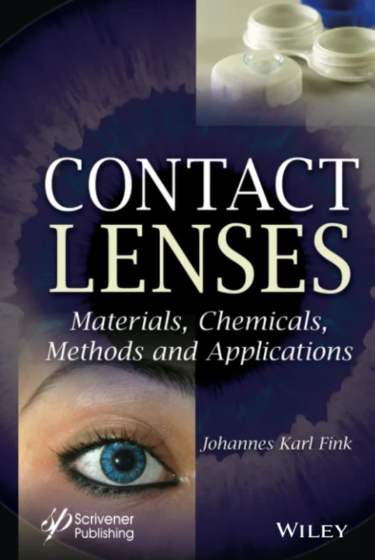 Contact Lenses: Chemicals, Methods, and Applications - Wiley