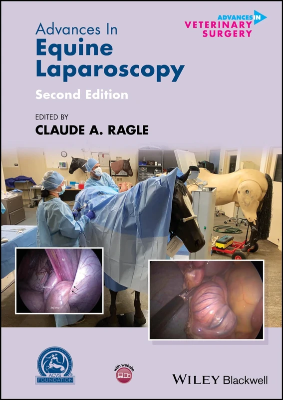 Advances in Equine Laparoscopy (AVS Advances in Veterinary Surgery)