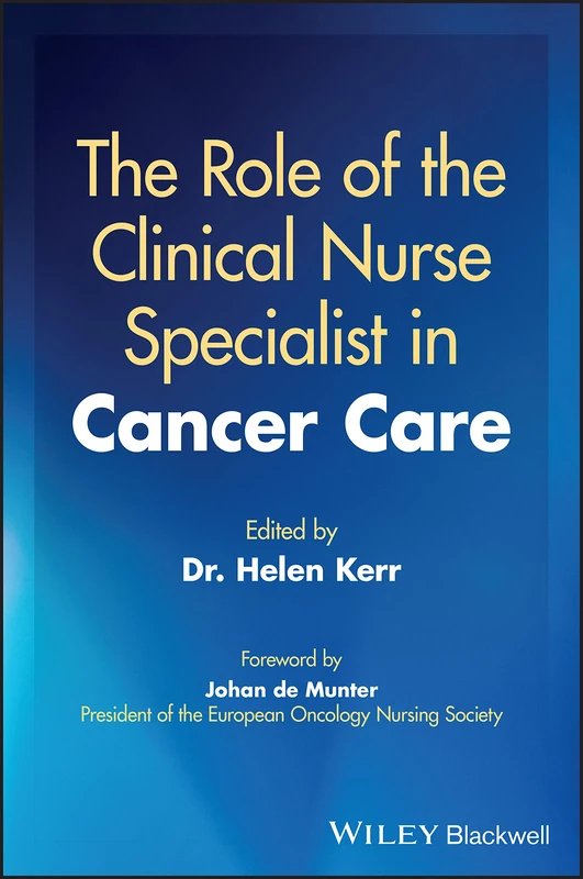 The Role of the Clinical Nurse Specialist in Cancer Care