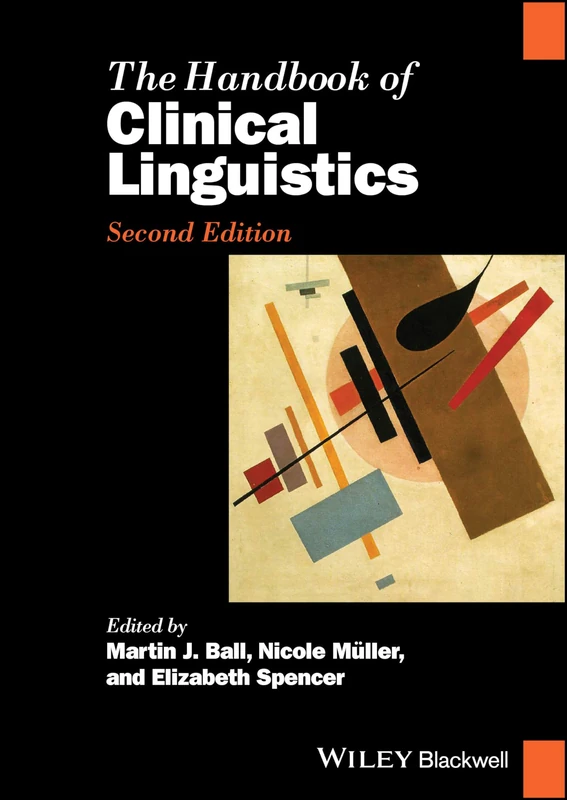 Wiley-Blackwell The Handbook of Clinical Linguistics - 2nd Ed